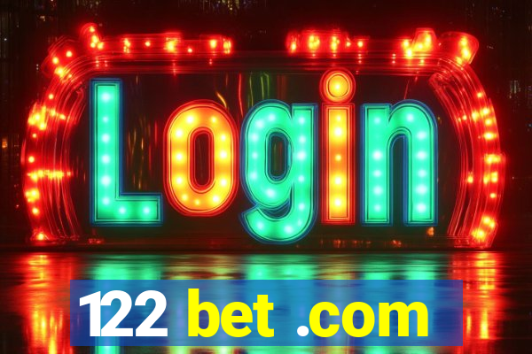 122 bet .com